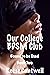 Our College BDSM Sex Club Book Two Bound to be Used by Reese Cantwell