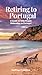 Retiring to Portugal: A Gui...