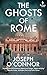 The Ghosts of Rome (Rome Escape Line Trilogy, #2)