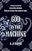 God in the Machine (God in ...