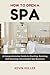 How to Open a Spa by Kevin Keller
