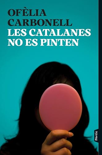 Les catalanes no es pinten (Kindle Edition)