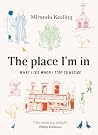 The Place I'm In:...