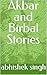 Akbar and Birbal Stories