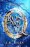 Frost and Death: ...