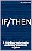 If/Then: A Bible Study: Exp...