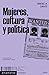 Mujeres, cultura y política by Angela Y. Davis