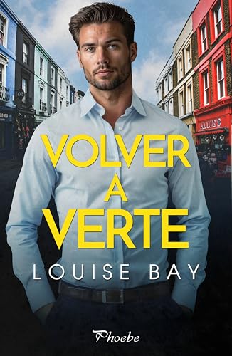 Portada de Volver a verte, de Louise Bay