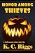 Honor Among Thieves by K.C. Riggs