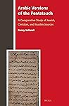Arabic Versions of the Pentateuch by Ronny Vollandt