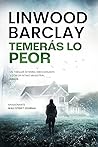 Temerás lo peor
