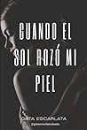 Cuando el sol roz...