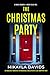 The Christmas Party: An absolutely addictive psychological thriller with a jaw-dropping twist (The Bailey family psychological thrillers)