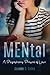 MENtal: A Preposterous Pursuit of Love