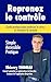 Reprenez le contrôle: Guide...