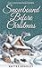 Snowbound Before Christmas by Kaytee Bradley