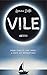 Vile by Gemma Isetta