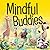 Mindful Buddies: Helping Ki...