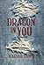 Dragon In You: A Memoir