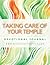 Taking Care of Your Temple:...