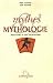 Mythes et mythologie histoire et dictionnaire