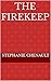 The Firekeep (The Lakeshore...