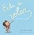 Echa a volar / Ready to Soar (Spanish Edition)