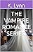 The Vampire Romance Series.