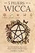 Les 5 piliers de la Wicca: ...