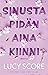 Sinusta pidän aina kiinni