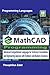 MathCAD Programming Advanced Computational Language for Technical Calculations and Engineering Analysis with Symbolic and Numeric Solutions (Mastering Programming Languages Series) by Theophilus Edet