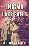 Enigma of Lake Falls (Spies of Texas #1) Enigma of Lake Falls (Spies of Texas #1)