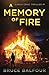 A Memory of Fire