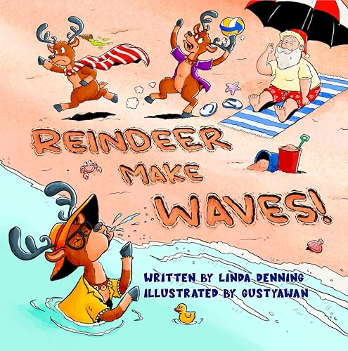Reindeer Make Waves!: Surf, Sun, and a Splash of Chaos! (Kindle Edition)