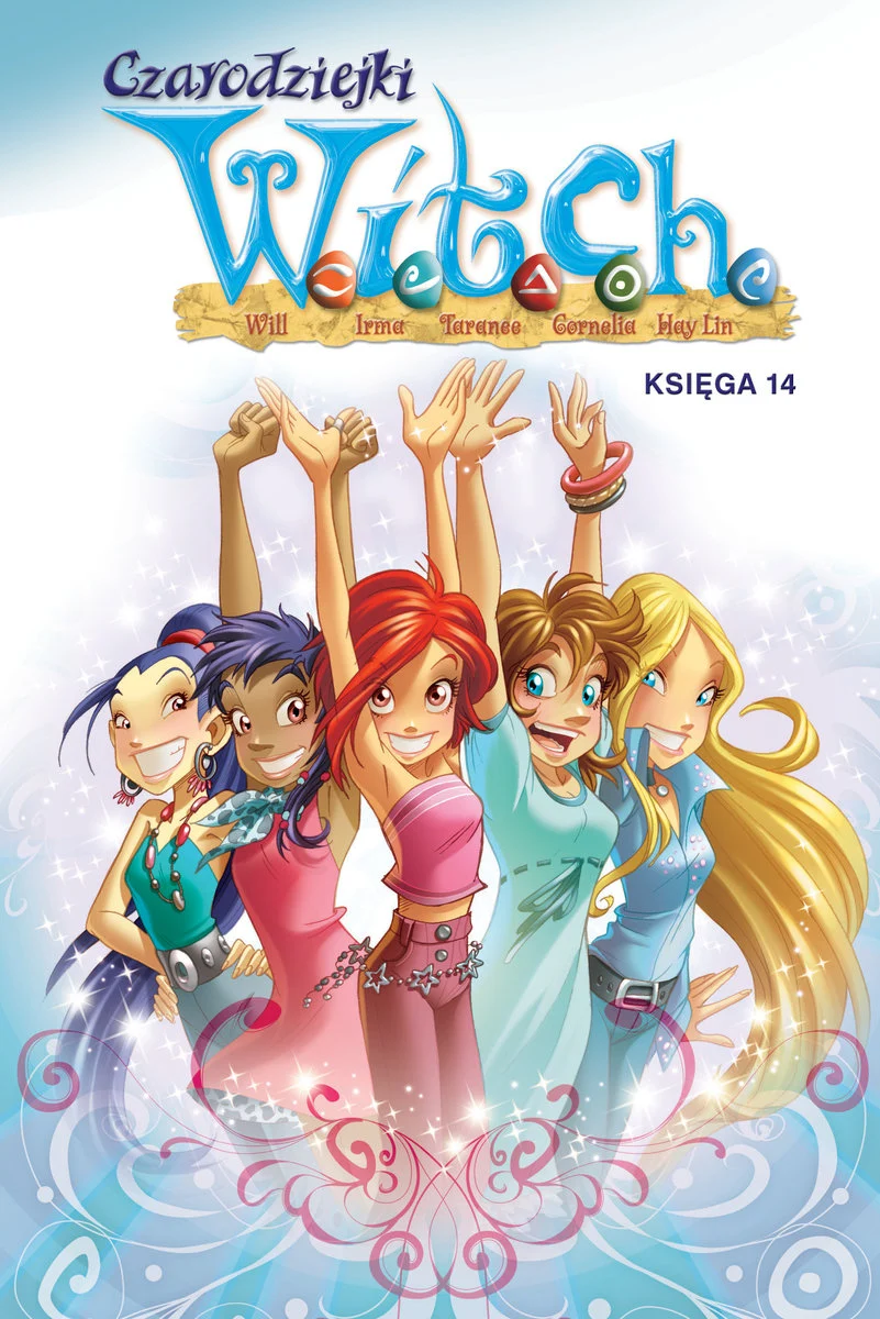 Czarodziejki W.I.T.C.H. Księga 14 (Czarodziejki W.I.T.C.H., #14)