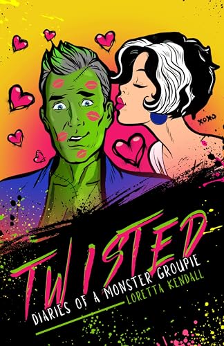 Twisted Diaries of a Monster Groupie (Kindle Edition)