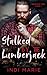 Stalked by the Lumberjack (...