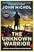 The Unknown Warrior: A Personal Journey of Discovery and Remembrance