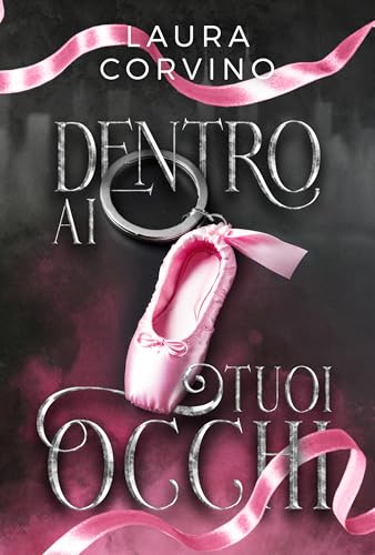 Dentro ai tuoi occhi (Italian Edition)