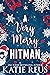 A Very Merry Hitman (Holiday With a Hitman, #2)