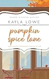 Pumpkin Spice Lane (The Sweet Seasons Collection)
