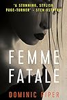 Femme Fatale (PI Daniel Beckett, #3) Femme Fatale (PI Daniel Beckett, #3)