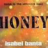Honey: The hottes...