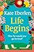 Life Begins
