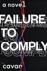 Failure to Comply