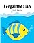 Fergal the Fish: American V...