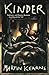 Kinder: Nightmares and Plaintive Hauntings from Beneath the Veil (The Valor of Valhalla)