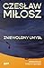 Zniewolony umysł by Czesław Miłosz