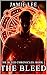 The Bleed (The Bleed Chronicles Book 2)