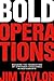 Bold Operations : Building The Foundation Of Strategic Excellence In Restaurants